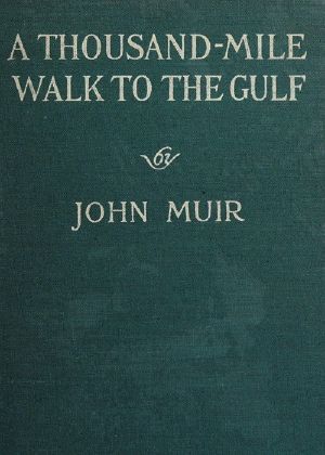 [Gutenberg 60749] • A Thousand-Mile Walk to the Gulf